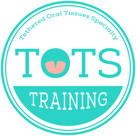 Tethered oral tissue provider, tethered oral tissue certified, TOTs trained, TOT, myofunctional therapy, tongue-tie, lip-tie, buccal ties, breast feeding issue